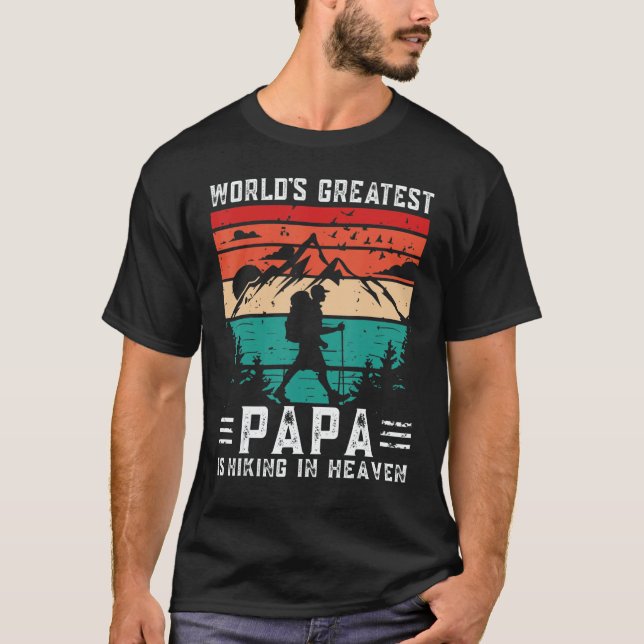 Camiseta World Greatest Papa Hiking in Heaven Family Memori (Frente)