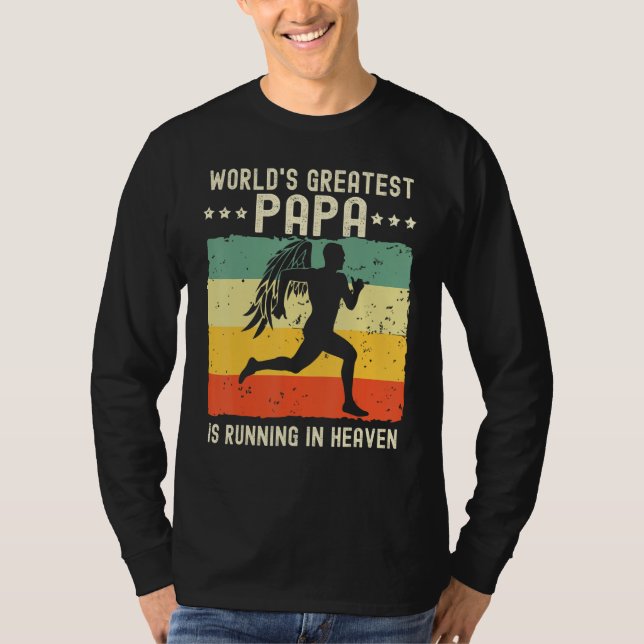 Camiseta World Greatest Papa Running in Heaven Family Memor (Frente)