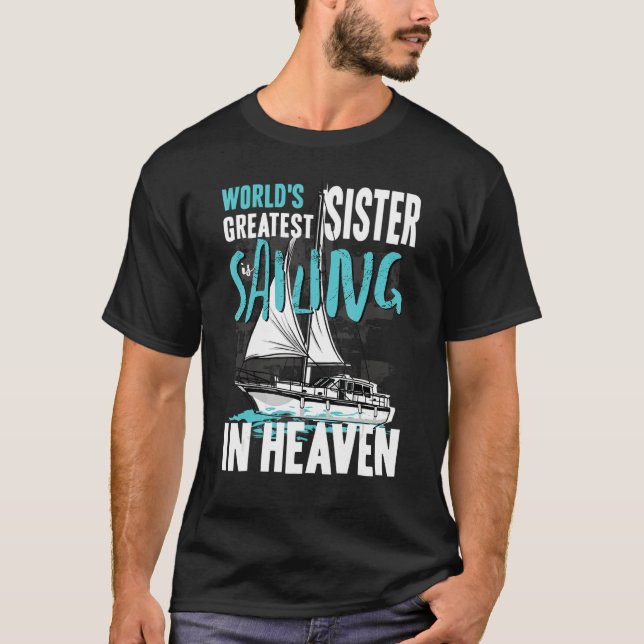 Camiseta World Greatest Sister is Sailing in Heaven Family  (Frente)