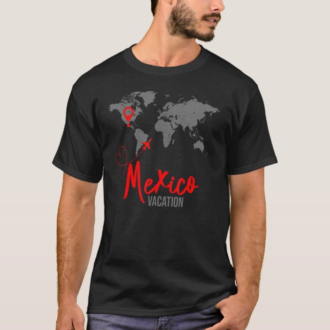 Camiseta World Map  Mexico Map Matching Family Vacation (Frente)