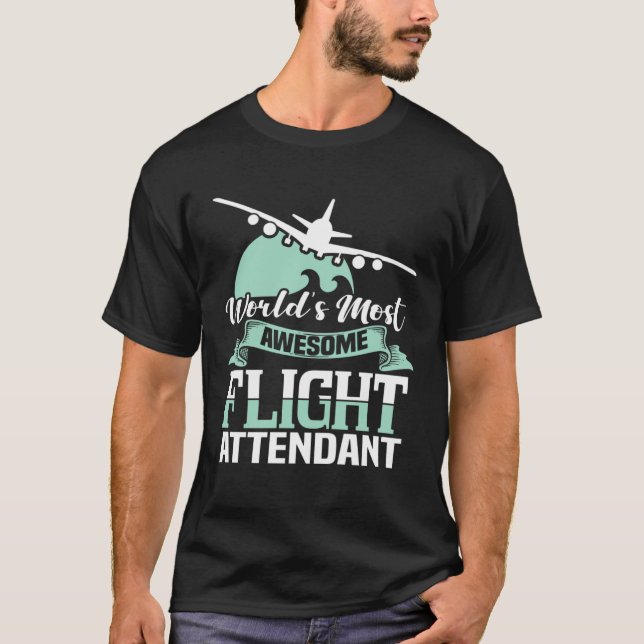 Camiseta World s most fantastic flight attendant  stewardes (Frente)