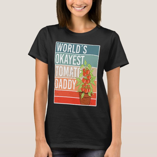 Camiseta World´s Okayes Tomato Daddy for Father´s Day (Frente)