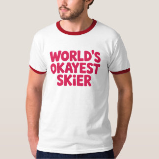 Camiseta World’s Okayest Skier Funny Ski T-Shirt