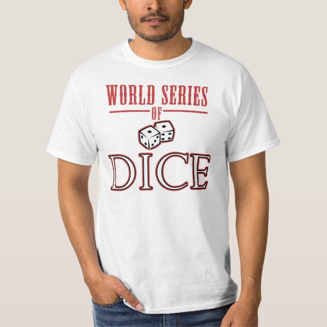 Camiseta World series dos dados (Frente)