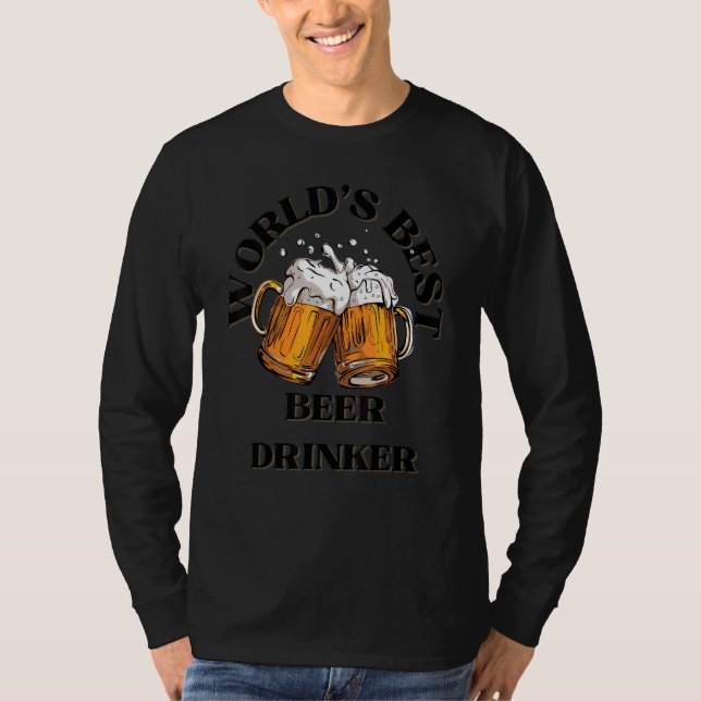 Camiseta World's Best Beer Drinker  Beer  Dad  Brother  Unc (Frente)