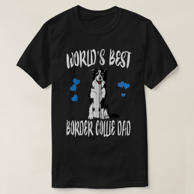 Camiseta World's Best Border Collie Dad Dog Zip  (Frente do Design)