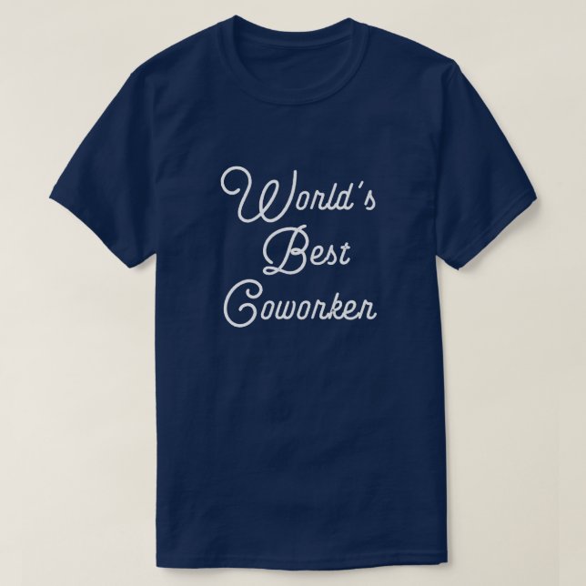 Camiseta World's Best Coworker (Frente do Design)