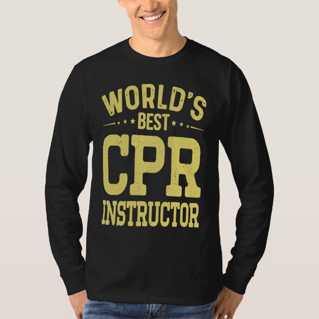 Camiseta World's Best CPR Instructor Job Title  CPR Instruc (Frente)