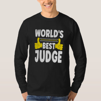 Camiseta World's Best Judge Job Title Profession Judge