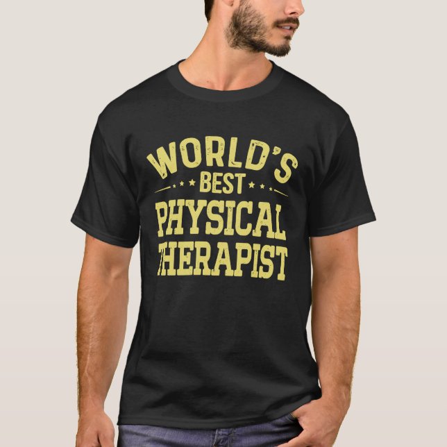 Camiseta World's Best Physical Therapist Job Title Physical (Frente)