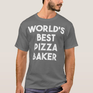 Camiseta Worlds Best Pizza Baker2270