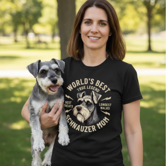 Camiseta World's Best Schnauzer Mom True Legend (Criador carregado)
