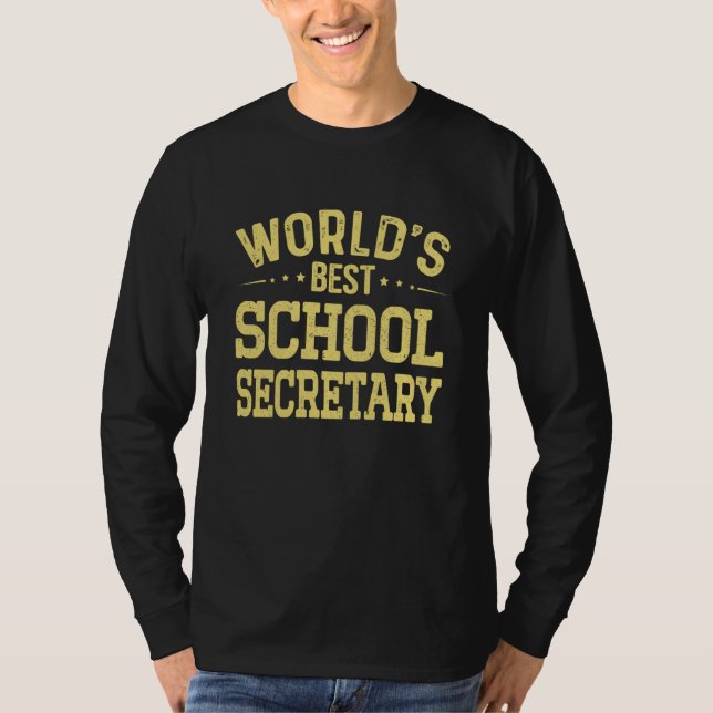 Camiseta World's Best School Secretary Job Title School Sec (Frente)