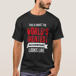 Camiseta World's Greatest Accountant Accounting Bookkeeper