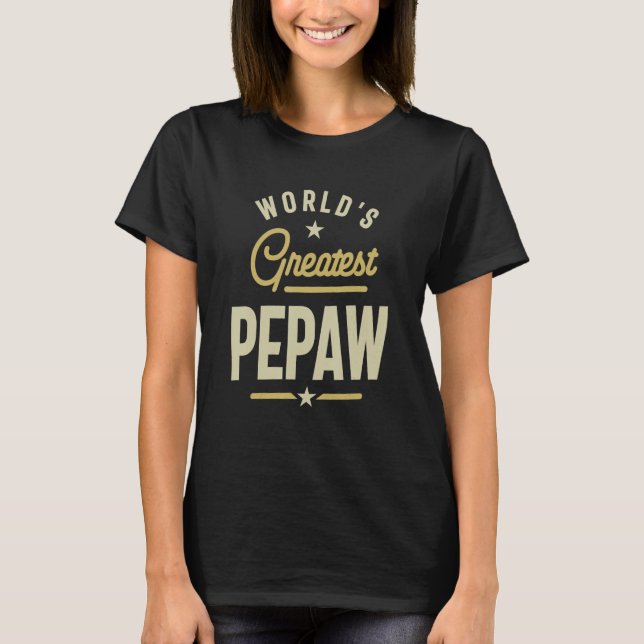 Camiseta World's Greatest Pepaw - Dad and Grandpa (Frente)