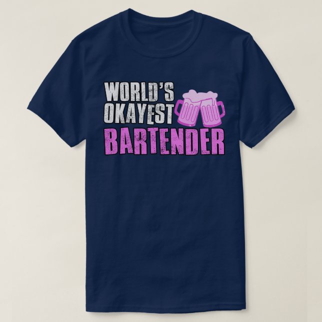 Camiseta Worlds Okayest Bartender 2 (Frente do Design)
