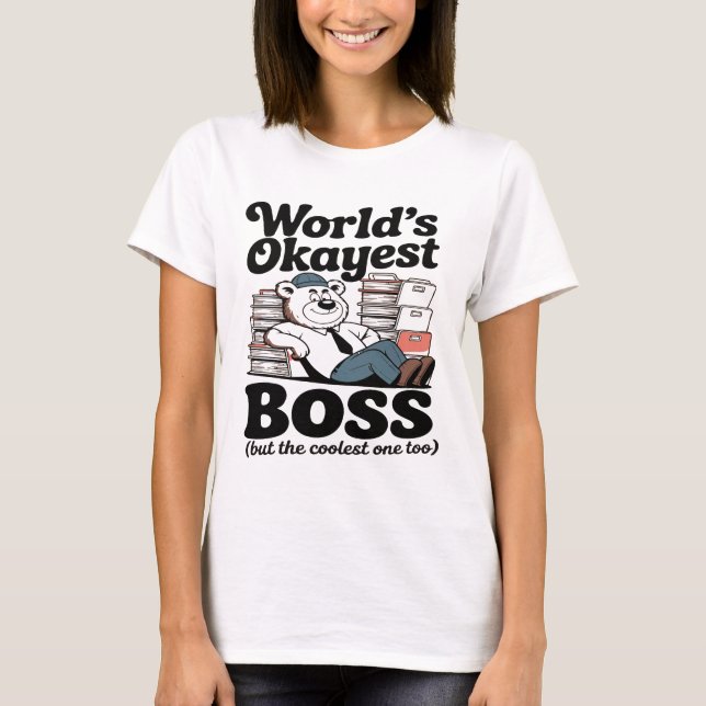 Camiseta World's Okayest Boss National Boss Day (Frente)