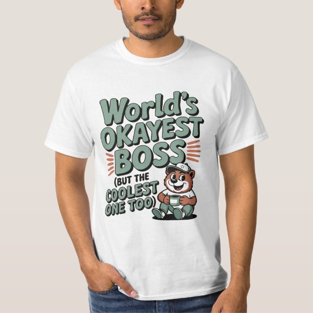 Camiseta World's Okayest Boss National Boss Day Design (Frente)