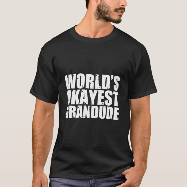 Camiseta World'S Okayest Grandude (Frente)