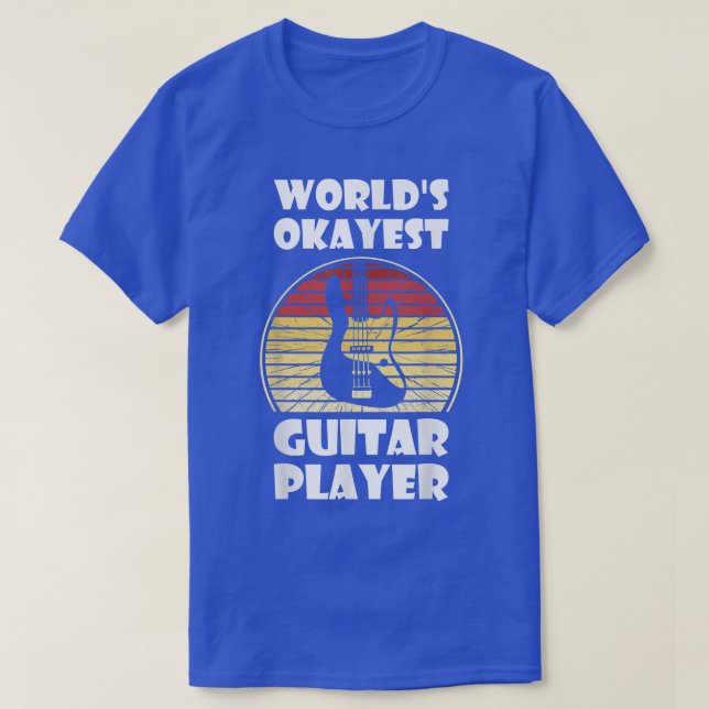Camiseta Worlds okayest guitar player 3504 (Frente do Design)