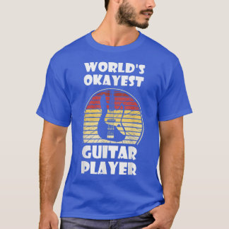 Camiseta Worlds okayest guitar player 3504