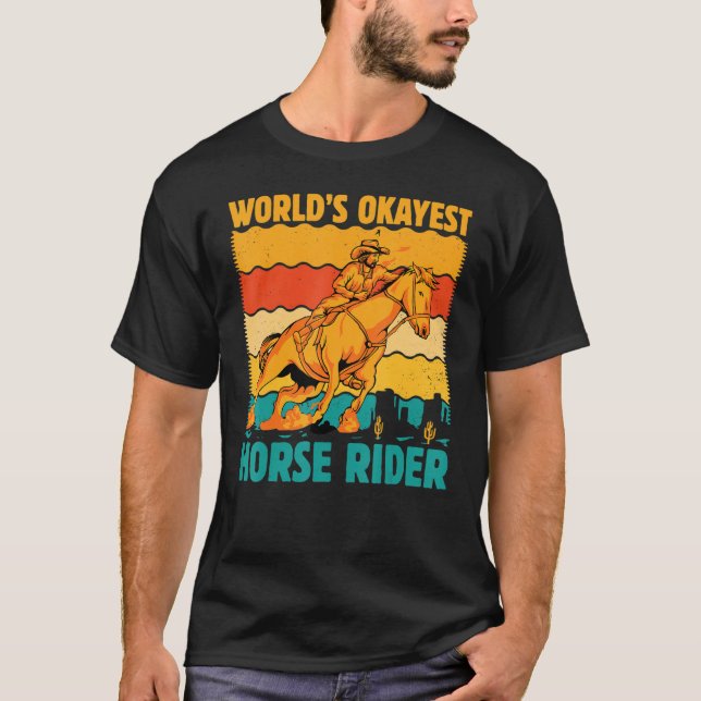 Camiseta World's okayest Horse Rider  Saying Horses (Frente)