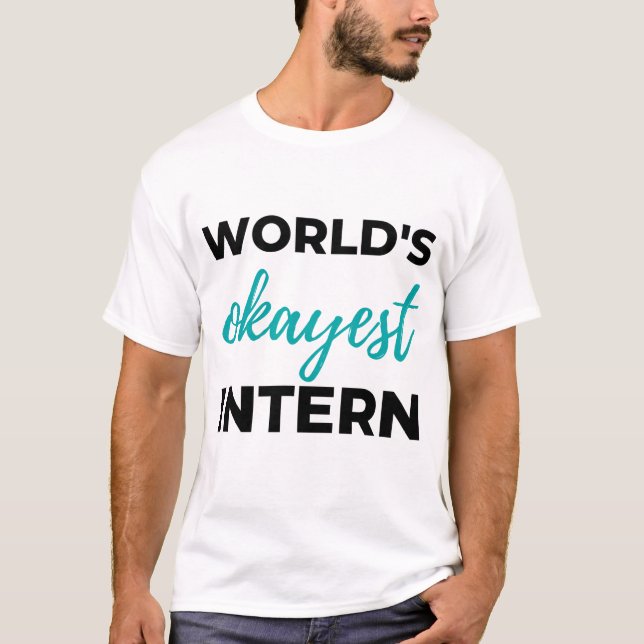 Camiseta World's Okayest Intern 2 (Frente)