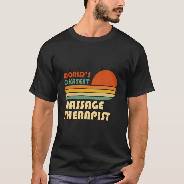 Camiseta World'S Okayest Massage Therapist (Frente)