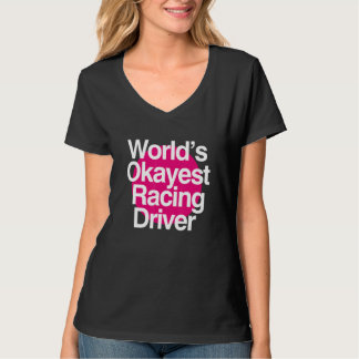 Camiseta World's Okayest Racing Driver