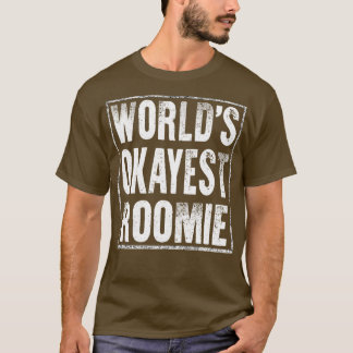 Camiseta Worlds Okayest Roomie