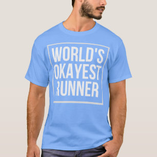 Camiseta Worlds Okayest Runner Funny Runner Gift 2