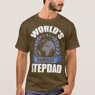 Camiseta Worlds Okayest Step-Pai