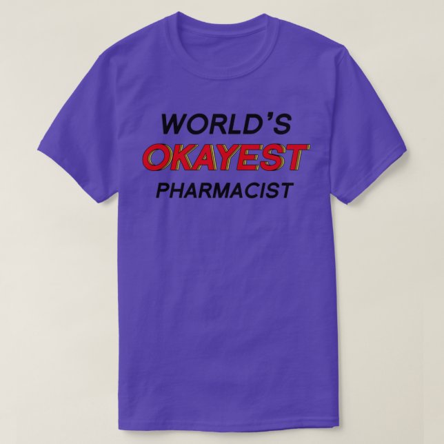 Camiseta Worldx27s Farmacêutico Okayest 9 (Frente do Design)