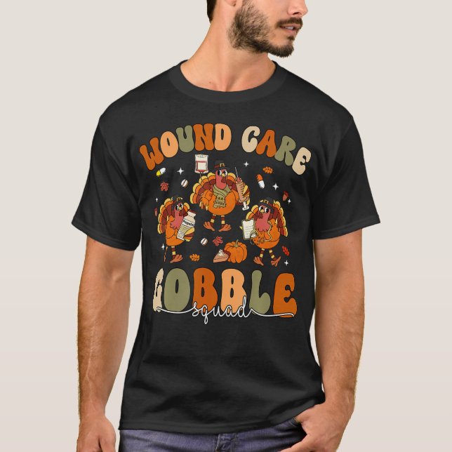 Camiseta Wound Care Turkey Gobble Squad Wound Specialist (Frente)