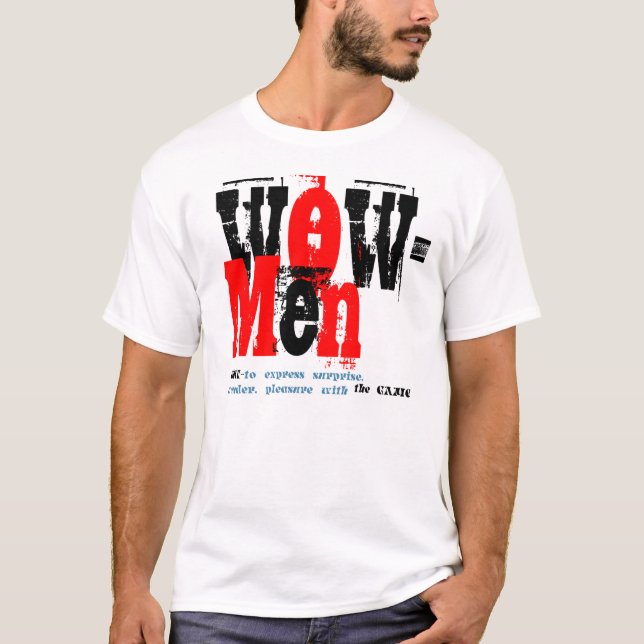 Camiseta Wow??? Significa algo como "bem, uau! " (Frente)