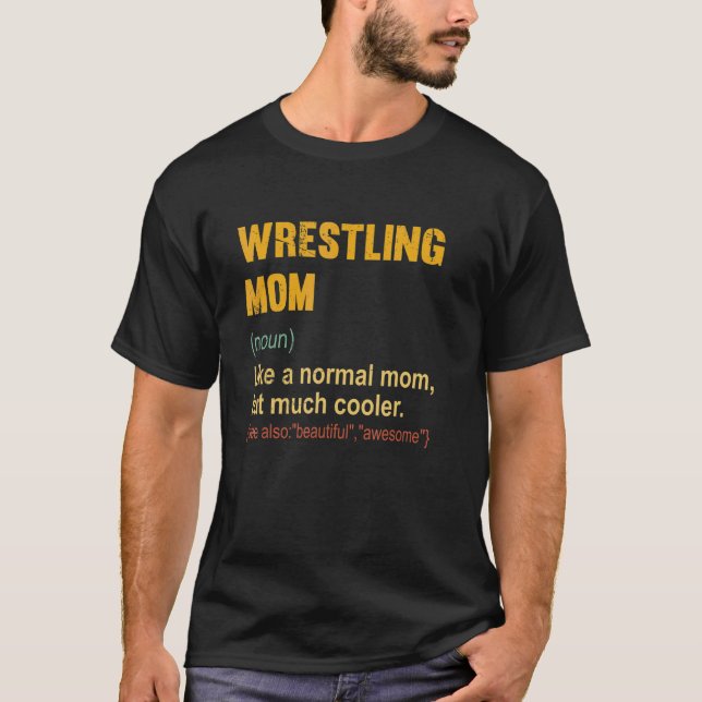 Camiseta Wrestling Mom Definition   Proud Wrestling Mom     (Frente)