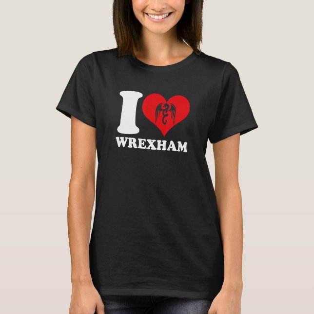Camiseta Wrexham Wales   Welsh I Love Wrexham   Wrexham (Frente)