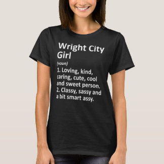 Camiseta Wright City Girl Mo Missouri Funny City Raízes