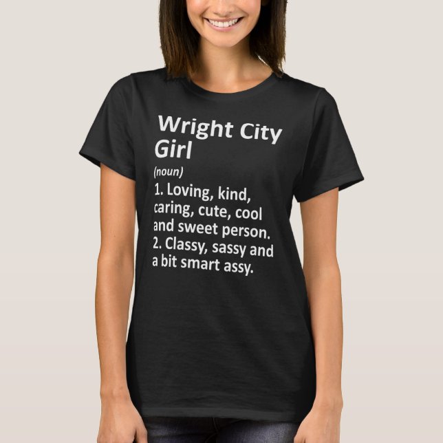 Camiseta Wright City Girl Mo Missouri Funny City Raízes (Frente)