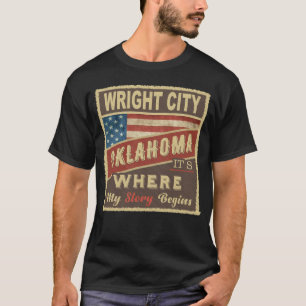 Camiseta WRIGHT CITY, OK É onde minha história começa