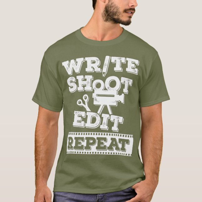 Camiseta Write Shoot Edit Repeat Design para um cineasta (Frente)