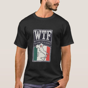 Camiseta WTF Bem-vindo a Florence Firenze City Italy Map