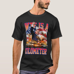 Camiseta Wtf É Um Quilômetro Donald Trump Engraçado Apoiado