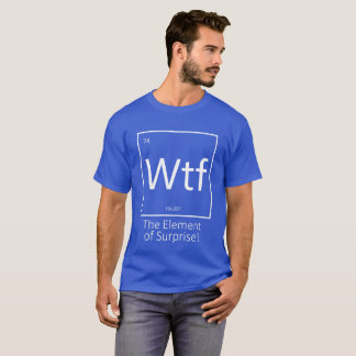 Camiseta Wtf Engraçado, Estilo Tabela Periódica 