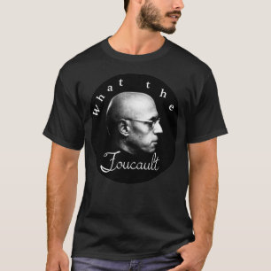 Camiseta WTF Foucault
