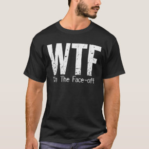 Camiseta WTF: Ganhe a Cara-fora (o hóquei)