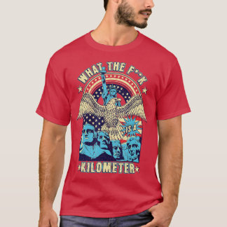 Camiseta WTF O Que É Um Quilômetro Engraçado Monte Rushmore
