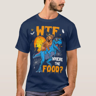 Camiseta WTF Onde A Comida Cão de Dachshund de Halloween TR