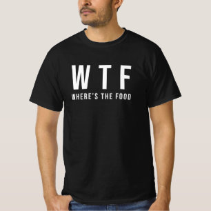 Camiseta WTF Onde está a Comida Typografia Tee T-Shirt