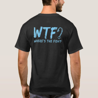 Camiseta Wtf Onde Está A Pesca Da Cotação De Pesca